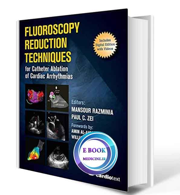 دانلود کتابFluoroscopy Reduction Techniques for Catheter Ablation of Cardiac Arrhythmias (Original PDF)2019